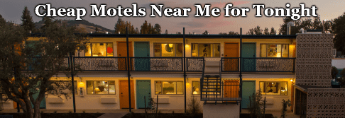 Cheap Motels Near Me for Tonight