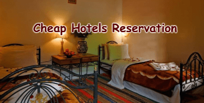 Cheap Hotels Reservation
