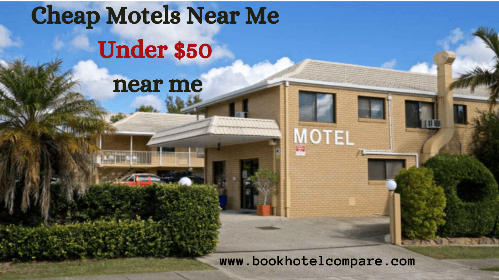 Cheap Motels Near Me Under $50 Book Now
