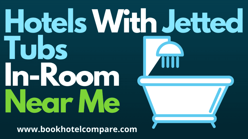Hotel With Jetted Tub