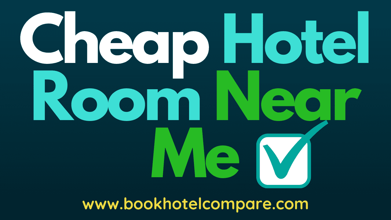 Hotel Rooms Near Me Discount Price [ Book Now Up To 40% Off ]