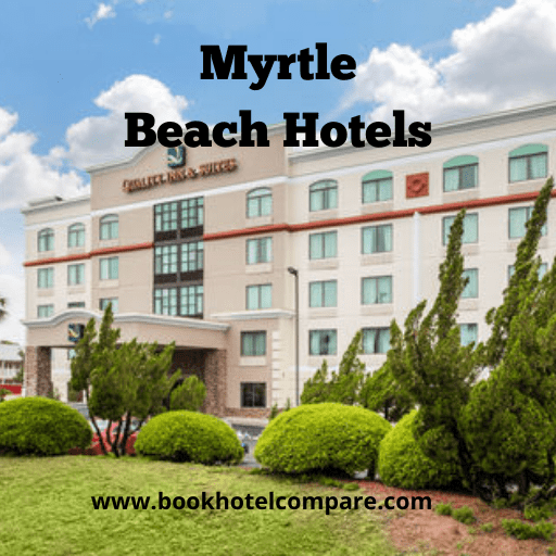 Myrtle beach hotels in SC