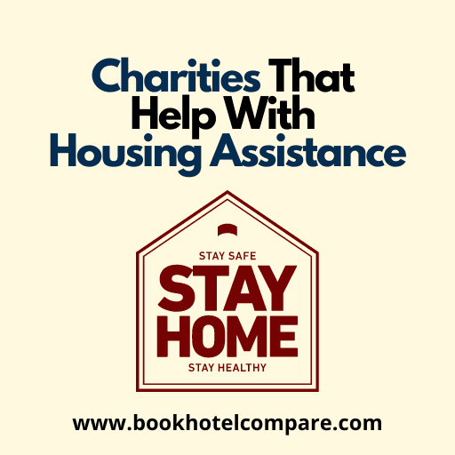 Charities That Help With Housing Assistance