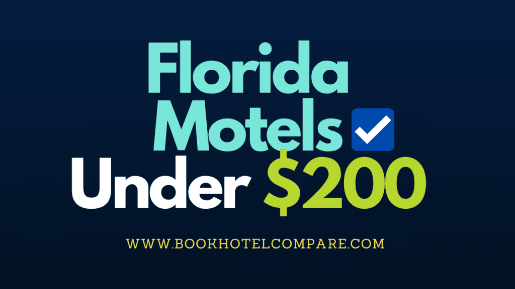 Florida Motels Under $200