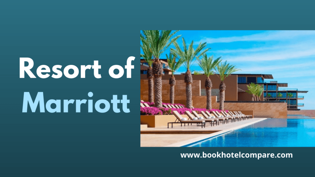 Resort of Marriott