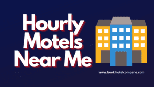 Hourly Motels Near Me