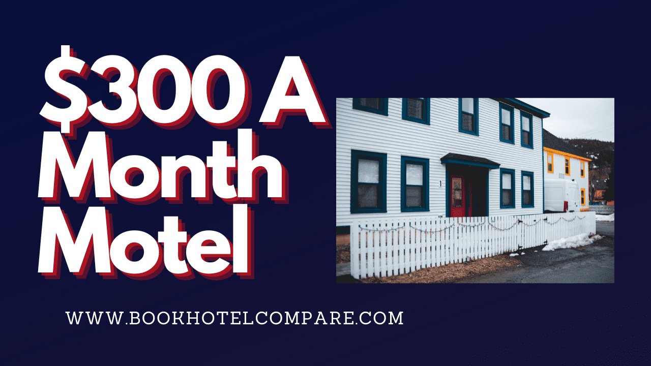 300 A Month Motel 1 