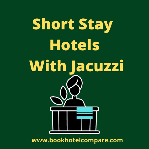 Short Stay Hotels With Jacuzzi