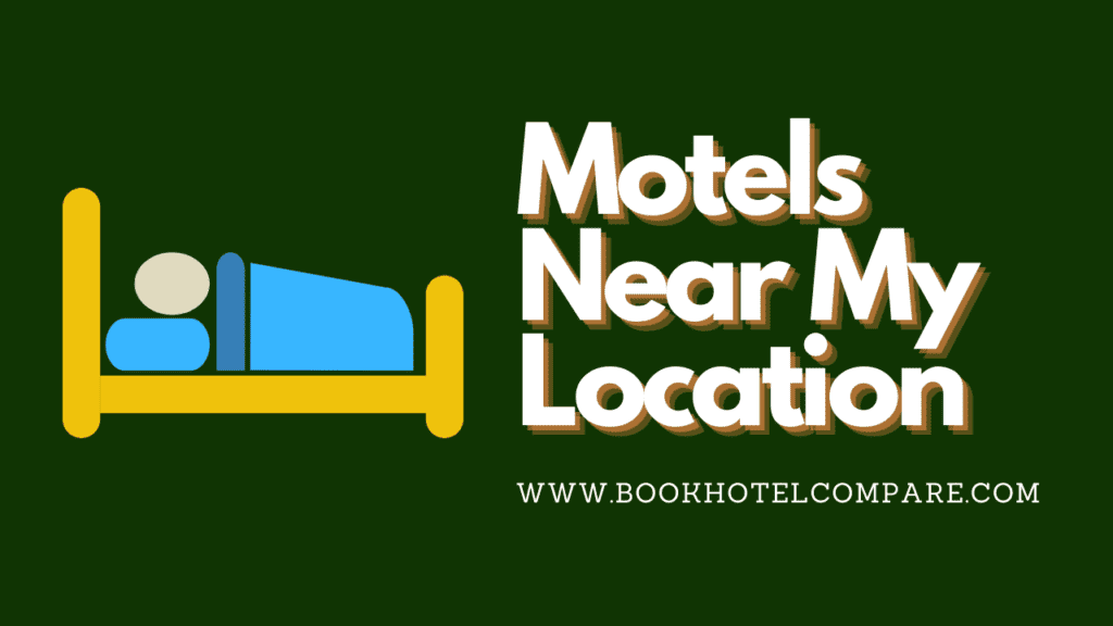  Motels Near My Location