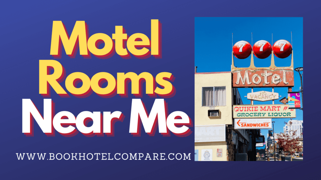 Motel Rooms Near Me