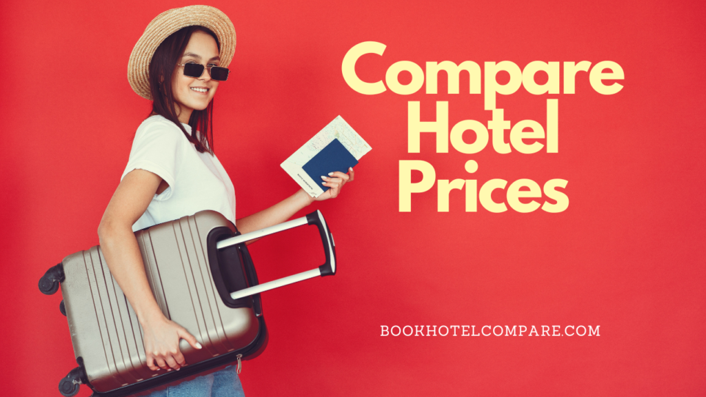 Compare Hotel Prices
