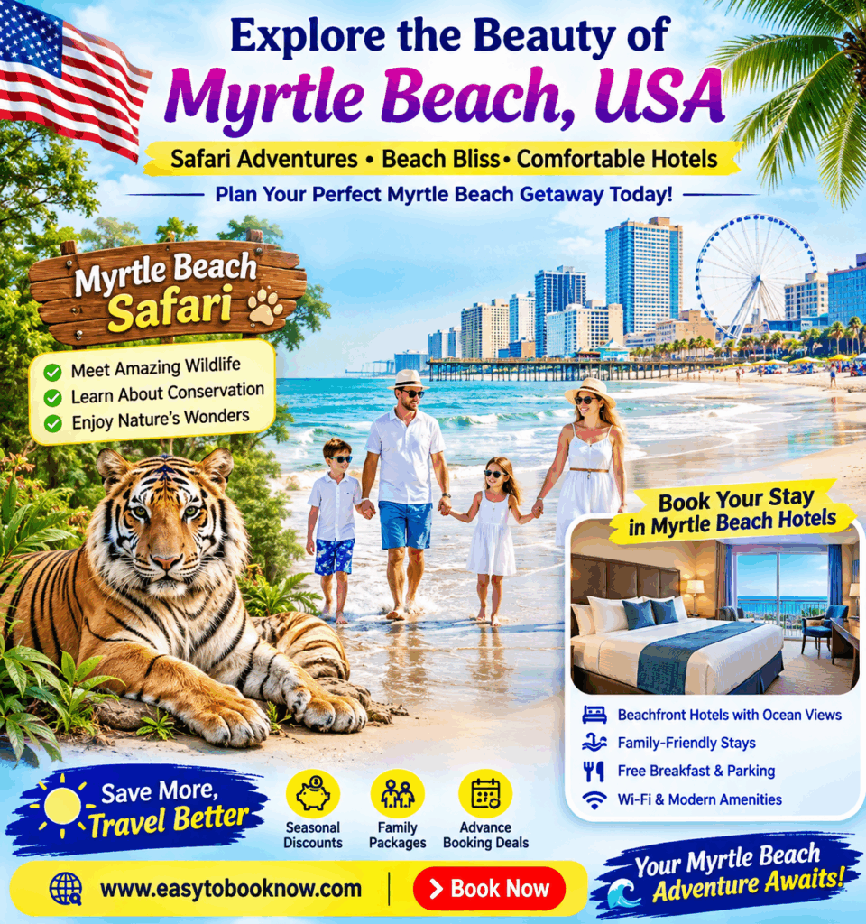 Myrtle Beach Safari and Hotels